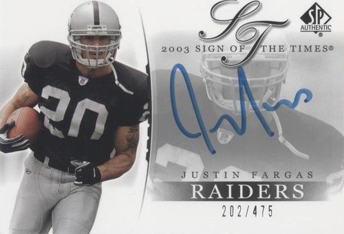 2003 SP Authentic Justin Fargas #JF
