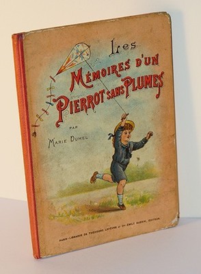 LA1190 DUMEL Marie - Les mémoires d'un Pierrot sans plumes