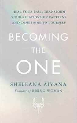 BECOMING THE ONE - Paperback, by Sheleana Aiyana - New h