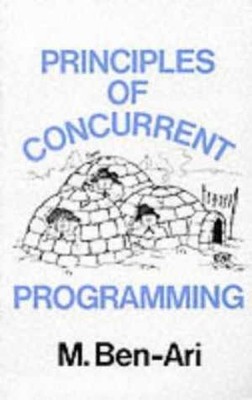 Principles of Concurrent Programming - Paperback, by Ben-Ari M. - Good