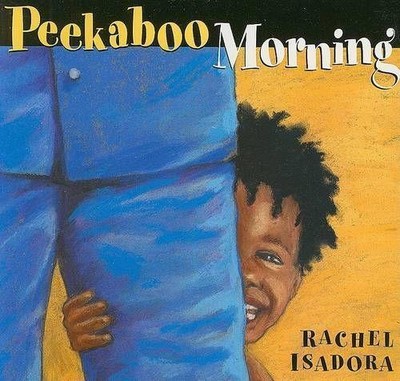 Rachel Isadora Peekaboo Morning (Kartonbuch)