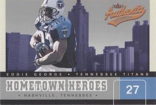 2002 Fleer Authentix Eddie George #6 HH