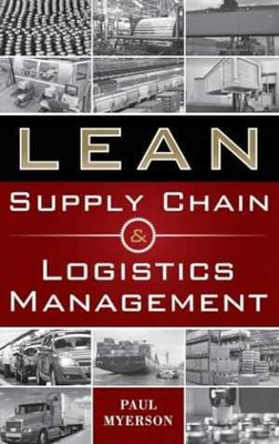 Lean Supply Chain and Logistics Management - Hardcover, by Myerson Paul - Good