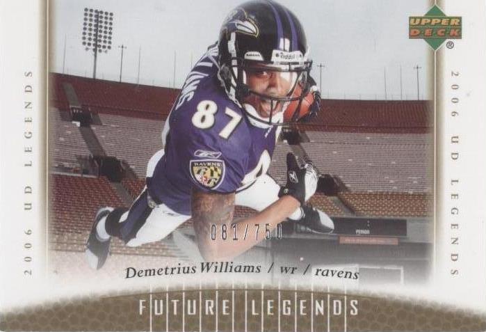 2006 UD Legends Demetrius Williams #130