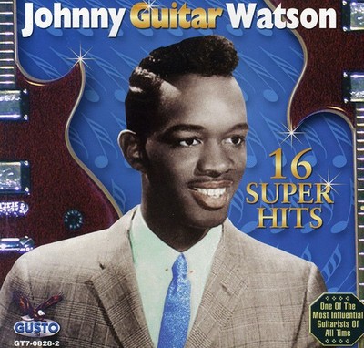 Johnny ''Guitar'' Watson - 16 Super Hits [New CD]