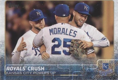 2015 Topps Update Series - Eric Hosmer Kendrys Morales Mike Moustakas #US191