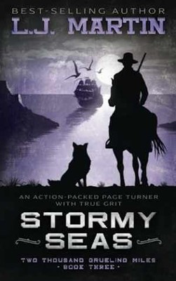 Stormy Seas (Two Thousand Grueling Miles) - Paperback, by Martin L.J. - Good