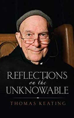 Reflections on the Unknowable - Paperback, by Keating Thomas - Acceptable