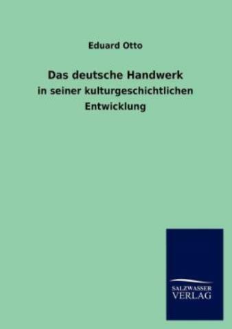 Das Deutsche Handwerk