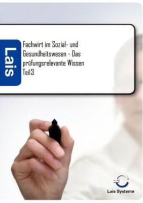 Fachwirt Im Sozial- Und Gesundheitswesen - Das Pr?Fungsrelevante Wissen