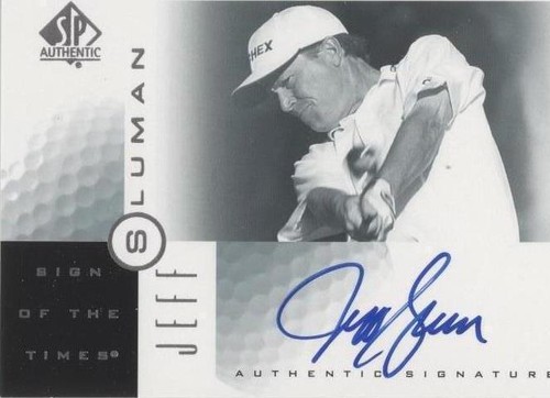 2001 SP Authentic - Jeff Sluman #JS