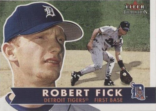 2001 Fleer Tradition - Robert Fick #133