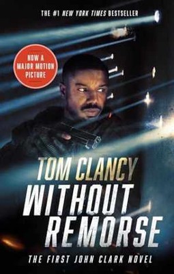 Without Remorse (Movie Tie-In) (John - Paperback, by Clancy Tom - Acceptable