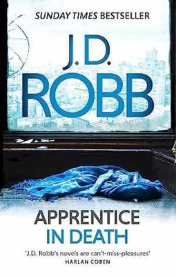Apprentice in Death: 43 [Paperback] [Mar 09, 2017] J.D. - Paperback - Very Good