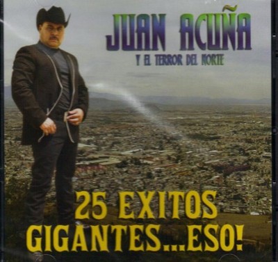 Juan Y El Terror Del Norte Acuna, 25 Exitos Gigantes Eso, Audio CD