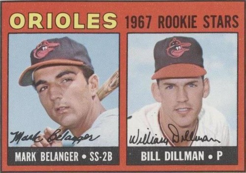 1967 Topps - Bill Dillman Mark Belanger #558