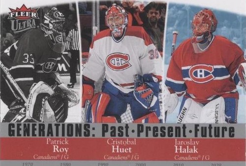 2007-08 Fleer Ultra - Cristobal Huet Jaroslav Halak Patrick Roy #G19