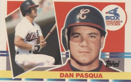 1990 Topps Big - Dan Pasqua #144
