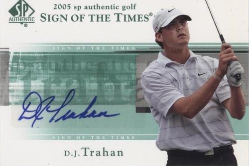 2005 SP Authentic - D.J. Trahan #DT