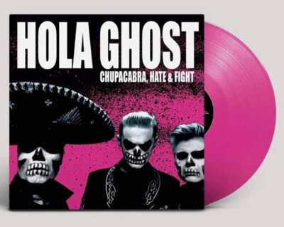 Hola Ghost ‎Chupacabra Hate & Fight MAGENTA vinyl LP mariachi latin punk folk