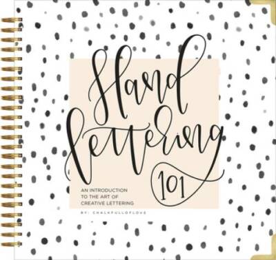 Hand Lettering 101: An Introduction to the Art of Creative Lettering - GOOD