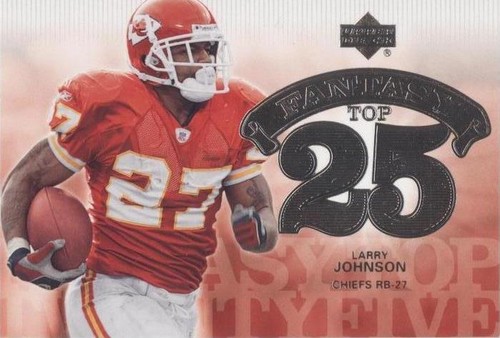 2006 Upper Deck Larry Johnson #F25-LJ