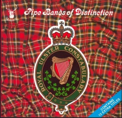 Royal Ulster Constabulary Pipe Band : Pipe Bands of Distinction CD