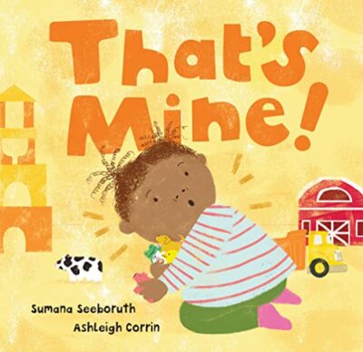 That's Mine! (Feelings & Firsts) by 