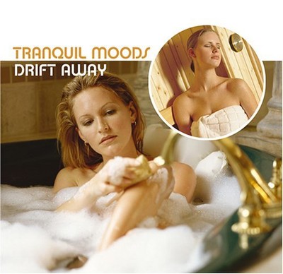 TRANQUIL MOODS: DRIFT AWAY - V/A - CD - **BRAND NEW/STILL SEALED**