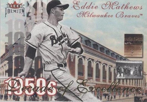 2001 Fleer Premium - Eddie Mathews #11 DE
