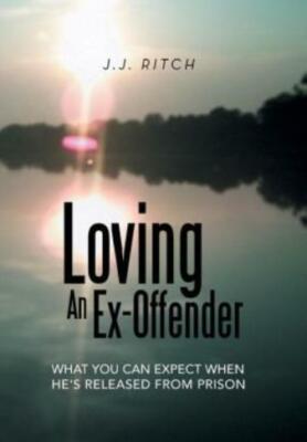 Loving an Ex-Offender: What You Can Expect When He's Released from Prison