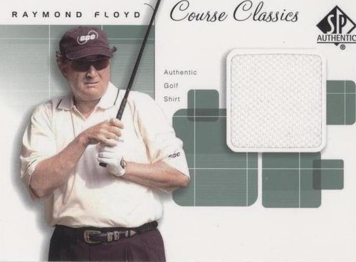 2002 SP Authentic - Raymond Floyd #CC-RF