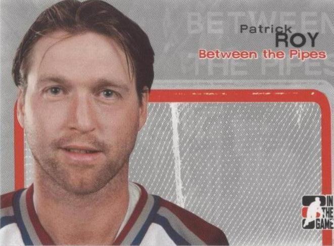 2005-06 In the Game Between the Pipes - Patrick Roy #17