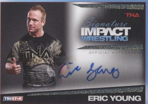 2011 TRISTAR TNA Signature Impact Wrestling - Eric Young #S48