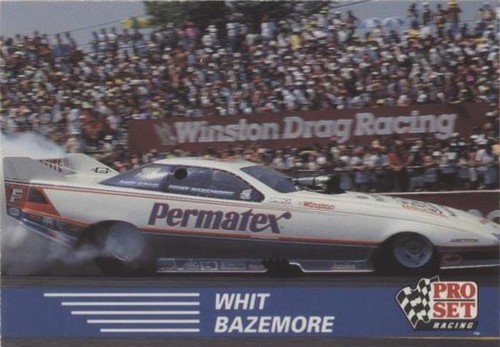 1991 Pro Set NHRA Racing - Whit Bazemore #79