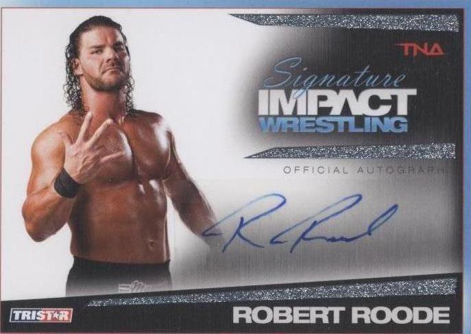 2011 TRISTAR TNA Signature Impact Wrestling - Bobby Roode #S24