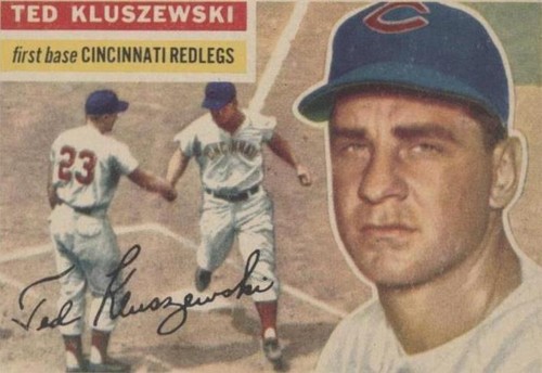 1956 Topps - Ted Kluszewski #25