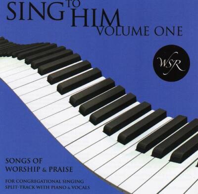 Sing To Him Volume One - Worship Service Resources - Accompaniment Track