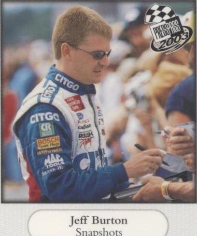 2003 Press Pass - Jeff Burton #SS3