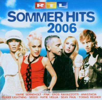 RTL Sommer Hits 2006 | 2 CD | Texas Lightning, Pink, Seeed, Xavier Naidoo, Ke...