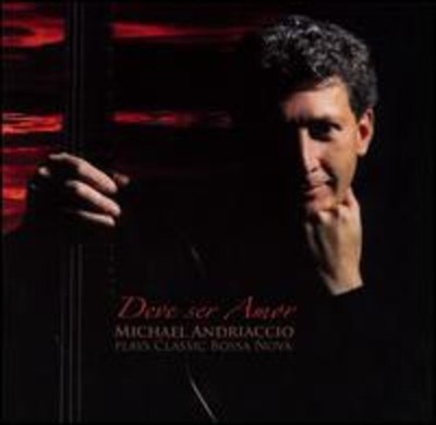 POWELL / PIAZZOLLA / JOBIM / BONFA / ANDRIACCIO - DEVE SER AMOR: MICHAEL
