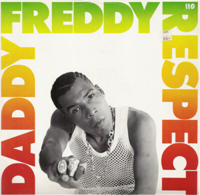 Vinyl Maxi Daddy Freddy Respect 12'' 1990 Ragga HipHop, Downtempo (VG+ / VG)