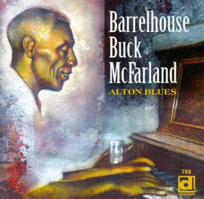 Barrelhouse Buck - Alton Blues [New CD]