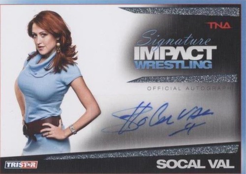 2011 TRISTAR TNA Signature Impact Wrestling - Socal Val #S43