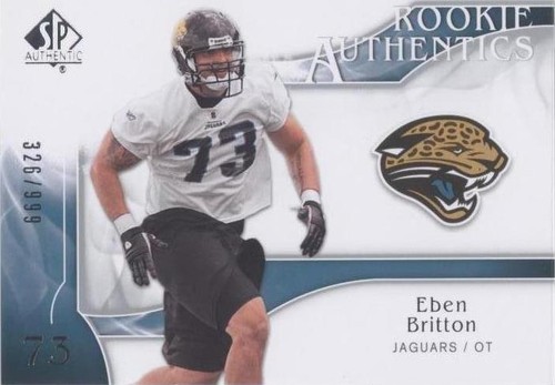 2009 SP Authentic Eben Britton #252