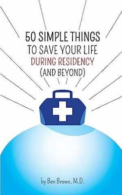 50 Simple Things to Save Your Life During - Paperback, by Brown M.D. Ben - Good