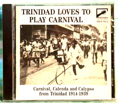 Trinidad Loves To Play Carnival 1914-1939 CD *SEALED*