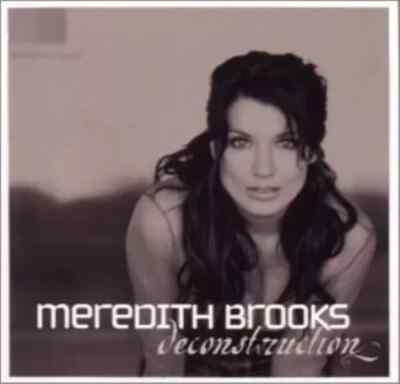 Meredith Brooks, Deconstruction CD--DISC Only/NO CASE or INSERTS/Ships FREE