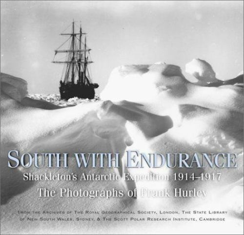 South with Endurance : Shackleton's Antarctic Expedition 1914-1917