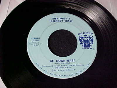 NICK RUSSO & GABRIEL'S BRASS Go Down Babe RARE MOD SOUL FUNK JAZZ 45 Gentry HEAR